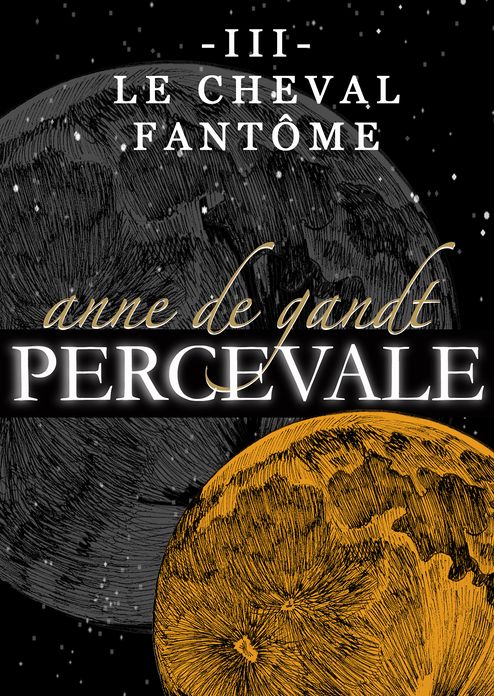 Percevale: III. Le Cheval fantôme