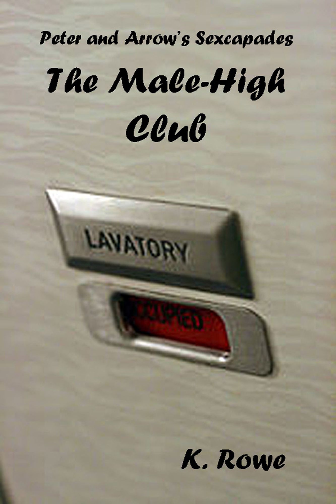 The Male-High Club