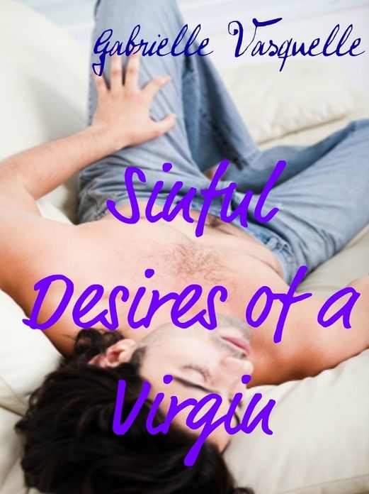 Sinful Desires of a Virgin