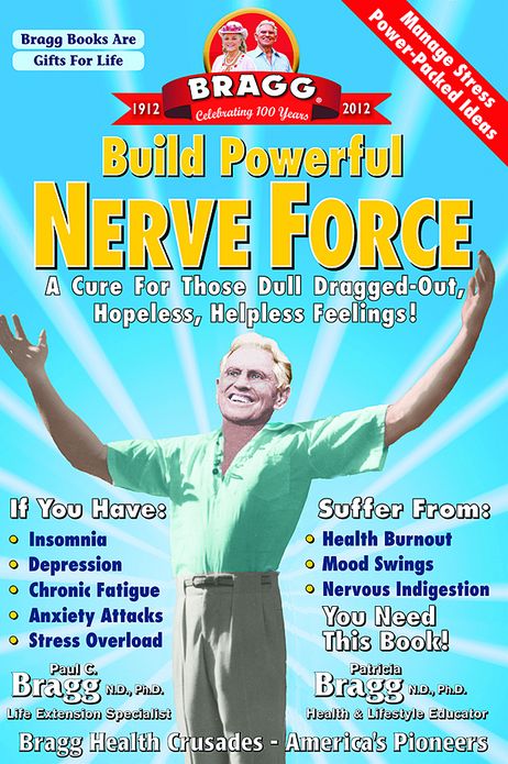 Build Powerful Nerve Force: A Cure For Those Dull, Dragged-Out, Hopeless, Helpless Feelings