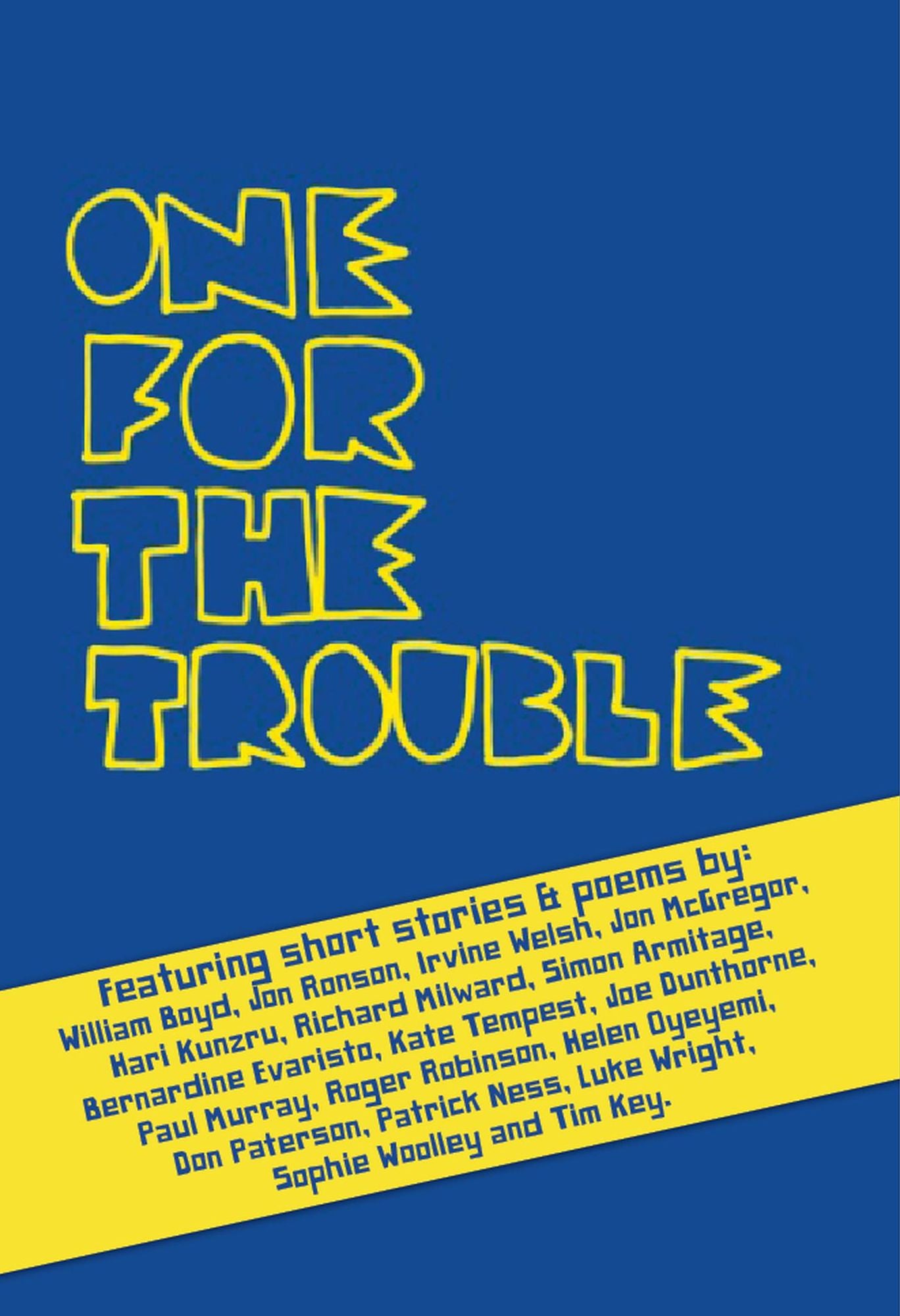 One For The Trouble: Book Slam Volume One