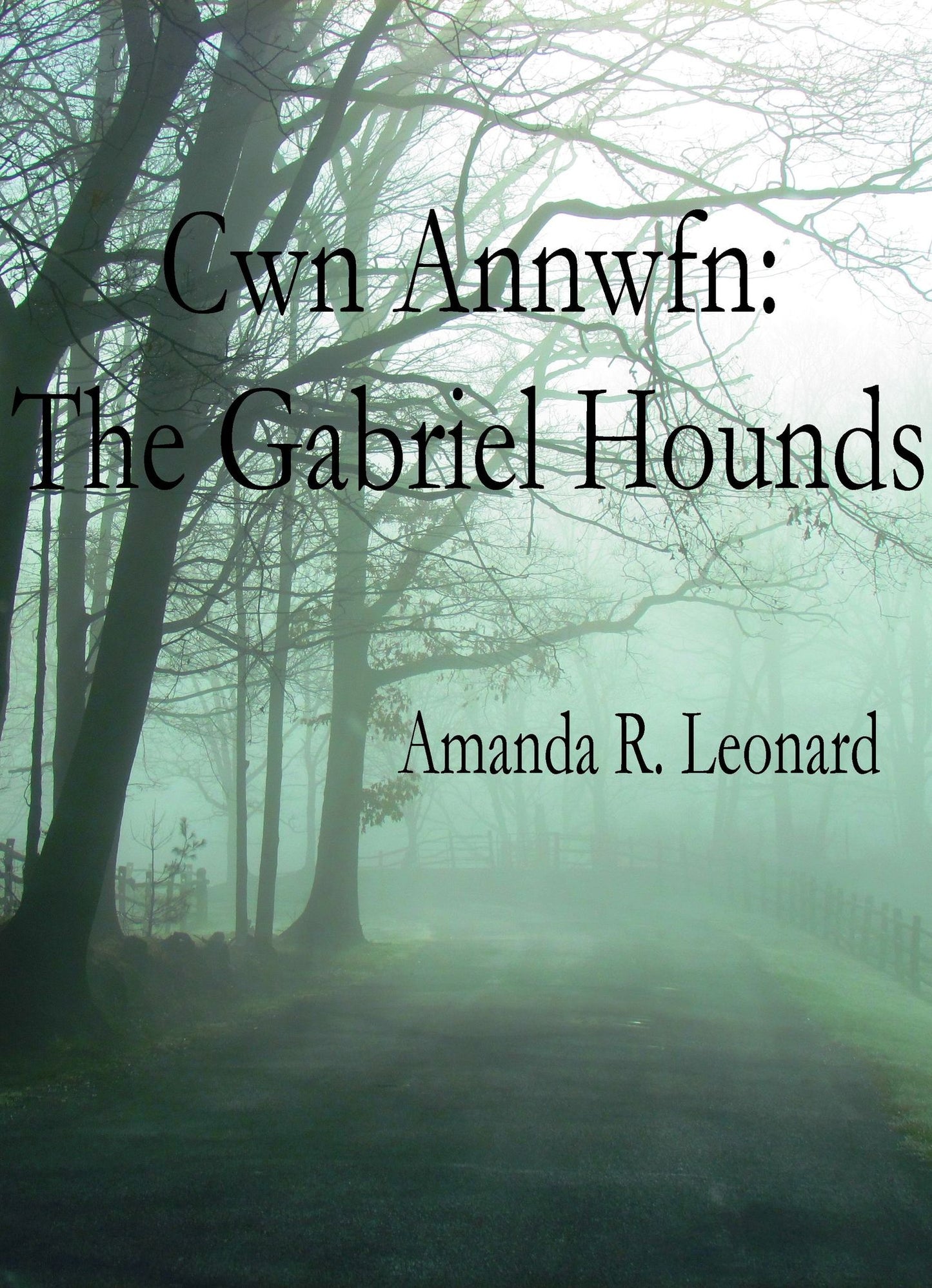 Cwn Annwfn: The Gabriel Hounds