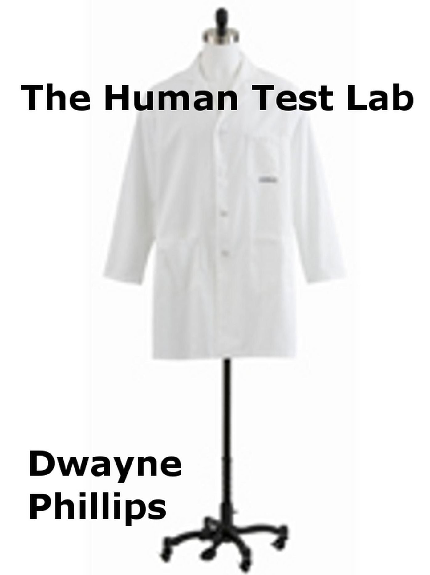 The Human Test Lab