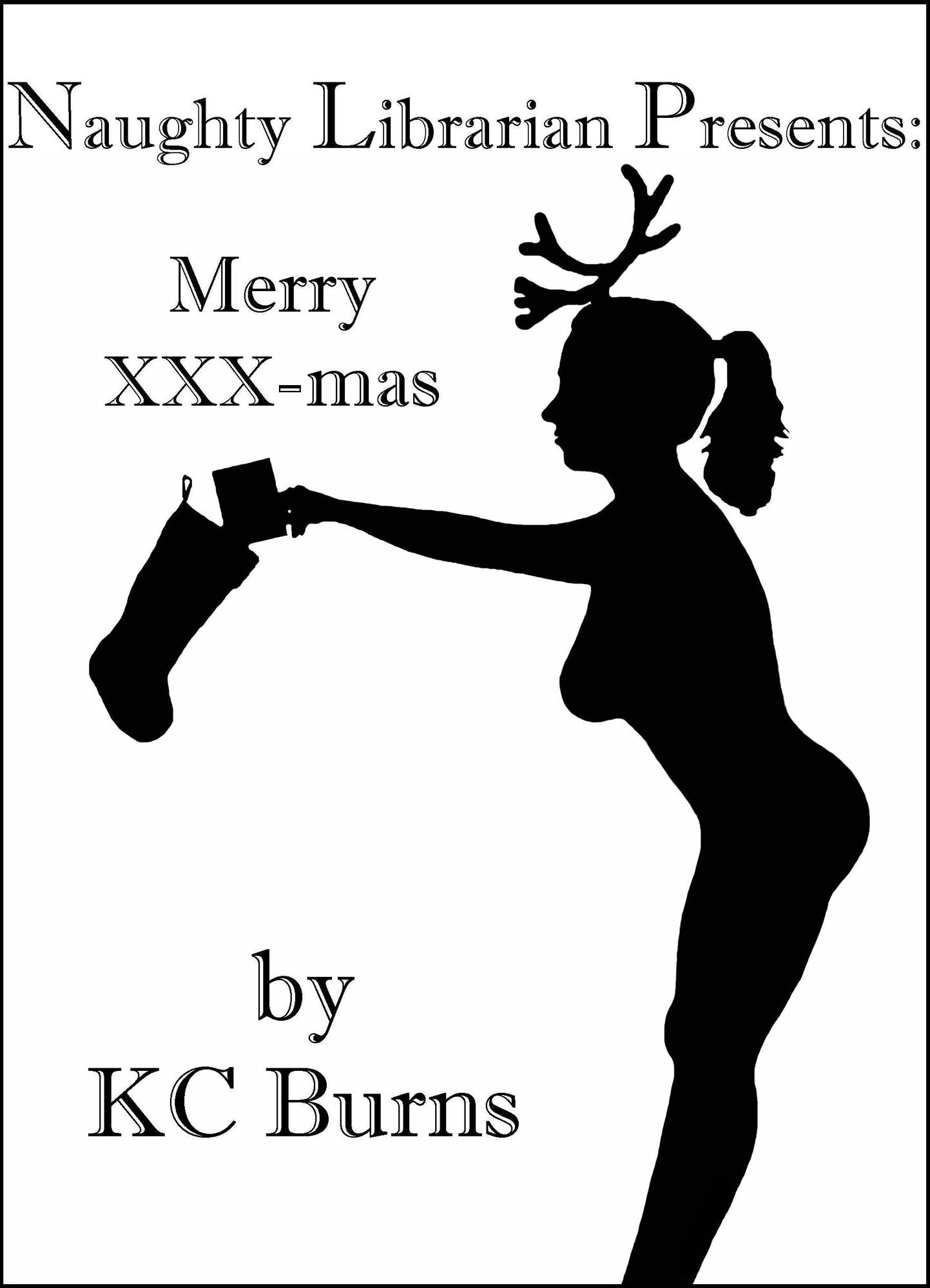 Naughty Librarian Presents: Merry XXX-mas