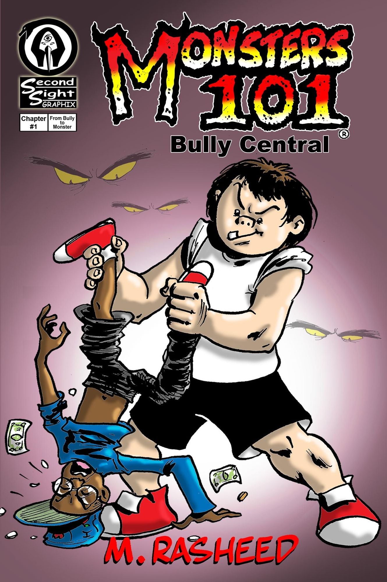 Monsters 101, Chapter One: "Bully Central"