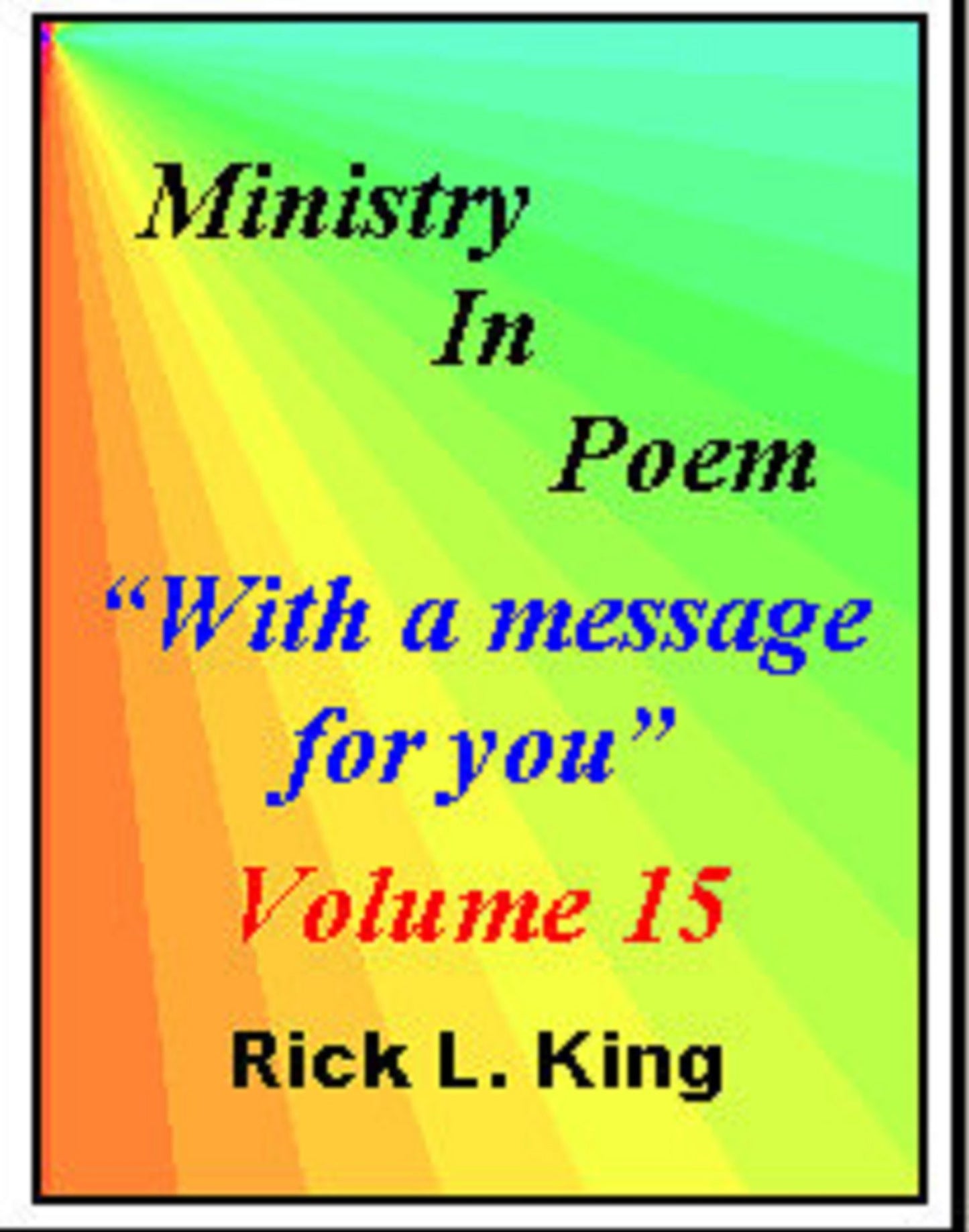 Ministry in Poem Vol 15