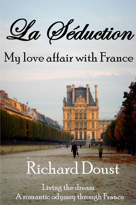 La Seduction: My love affair with France