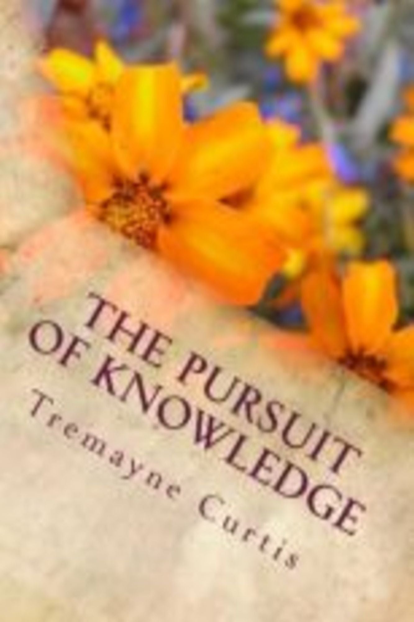 The Pursuit of Knowledge