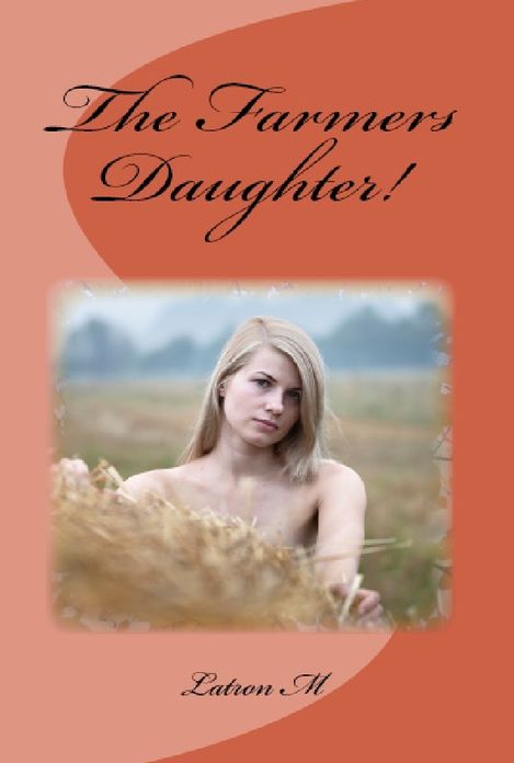 The Farmers Daughter!