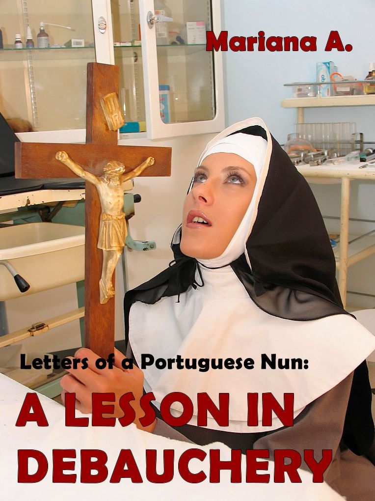 Letters of a Portuguese Nun: A Lesson in Debauchery