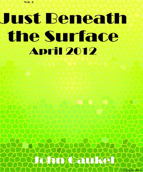 Just Beneath the Surface Volume 3