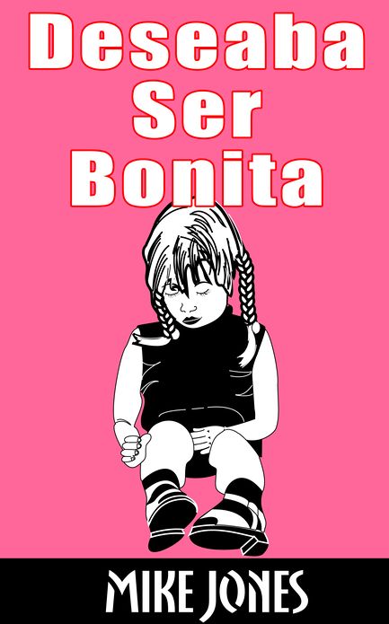 Deseaba Ser Bonita
