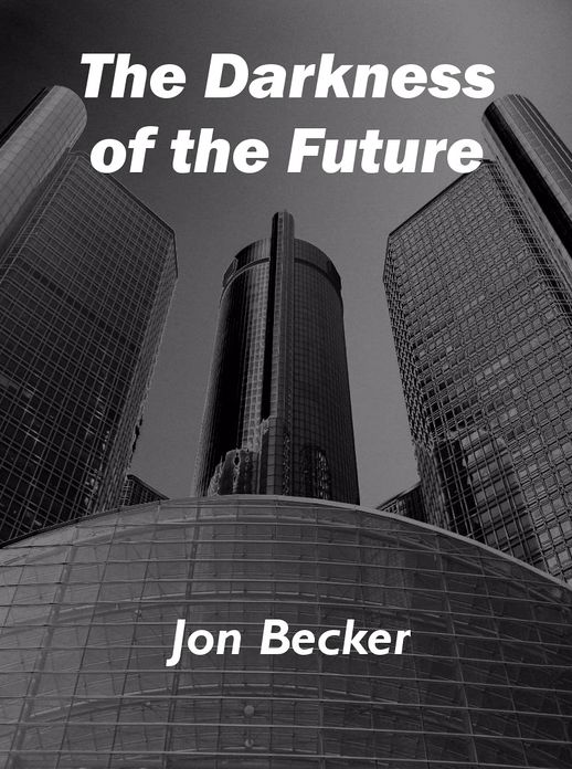 The Darkness of the Future