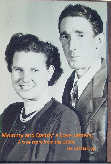 Mommy and Daddy's Love Letters; A true story from the 1950s