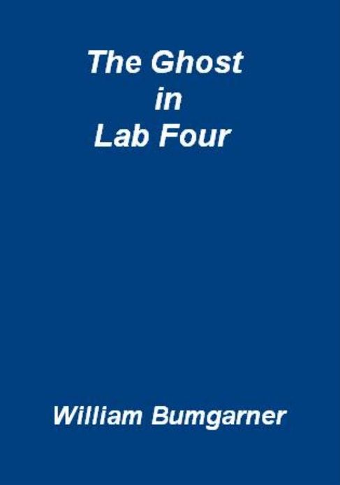 The Ghost in Lab Four