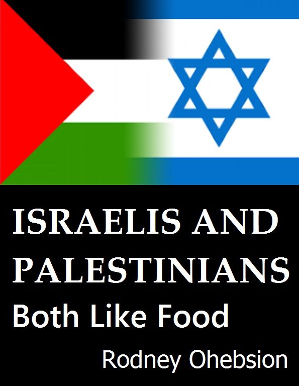 Israelis and Palestinians Both Like Food