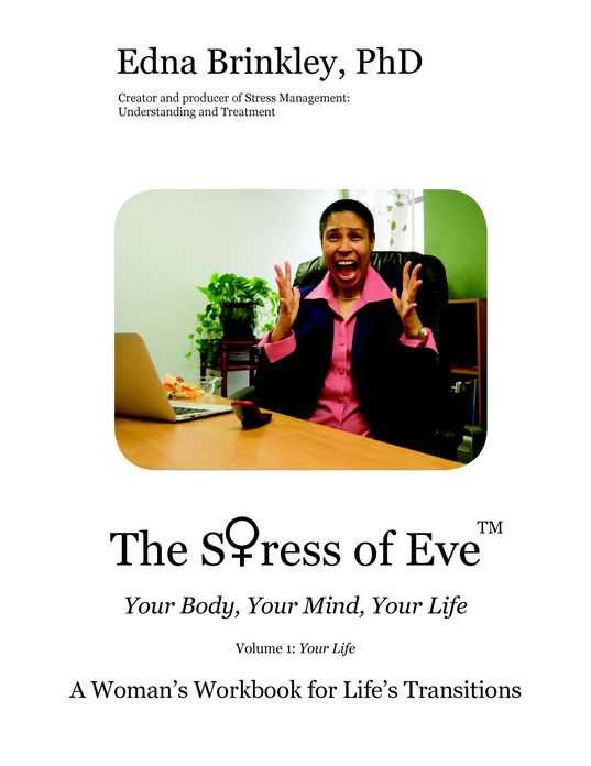 The Stress of Eve: Your Body, Your Mind, Your Life