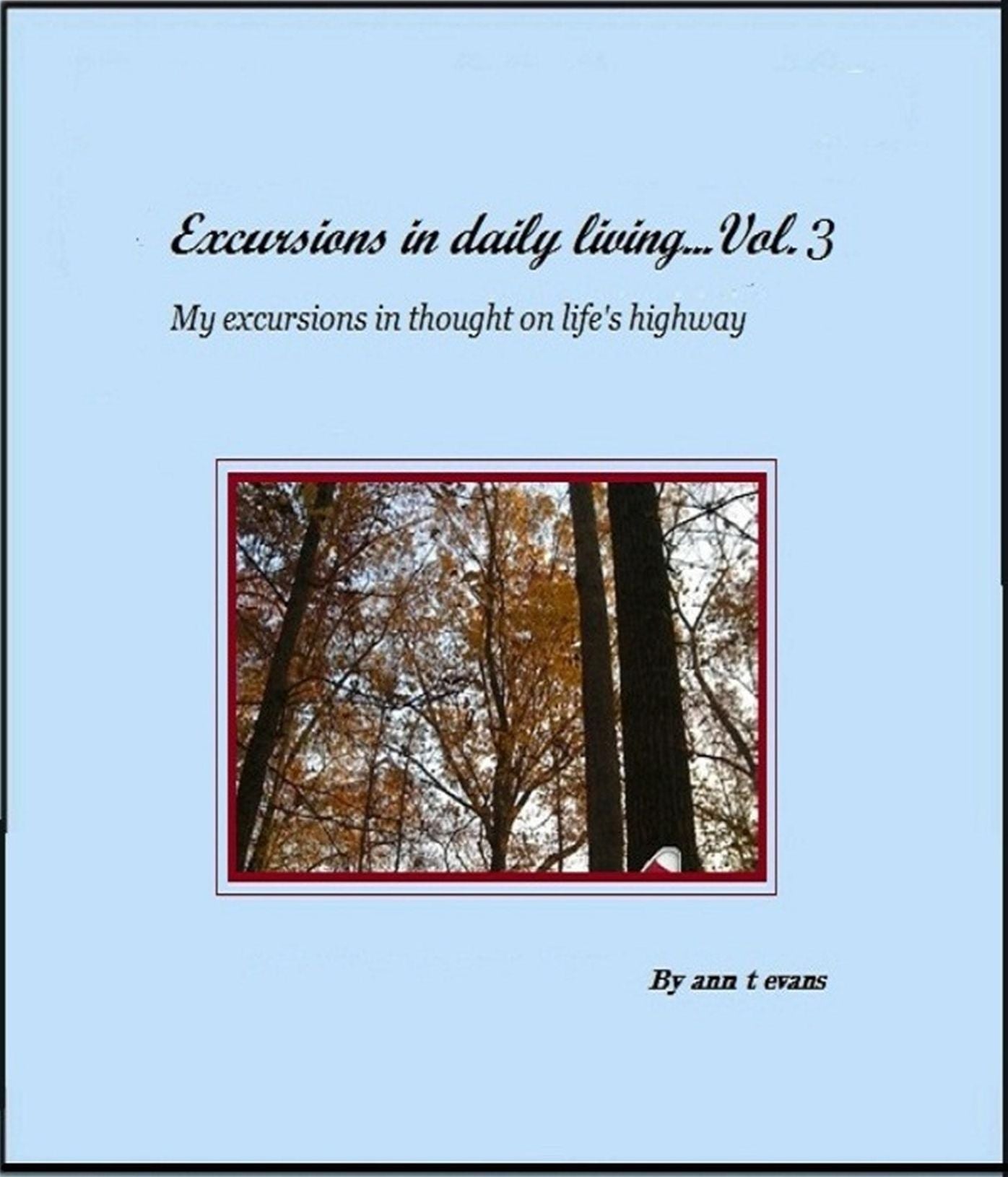 Excursions in daily living... Vol 3