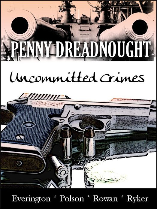 Penny Dreadnought: Uncommitted Crimes