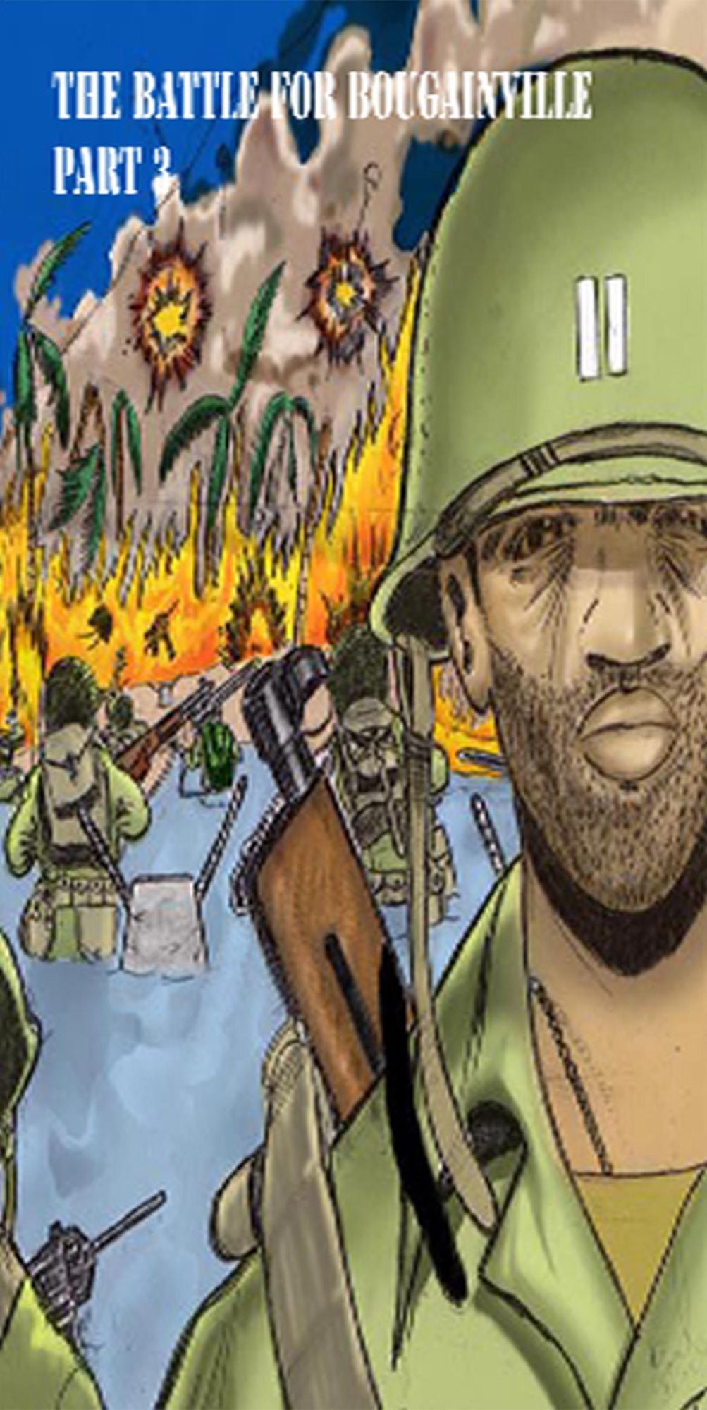 The Battle for Bougainville part 3