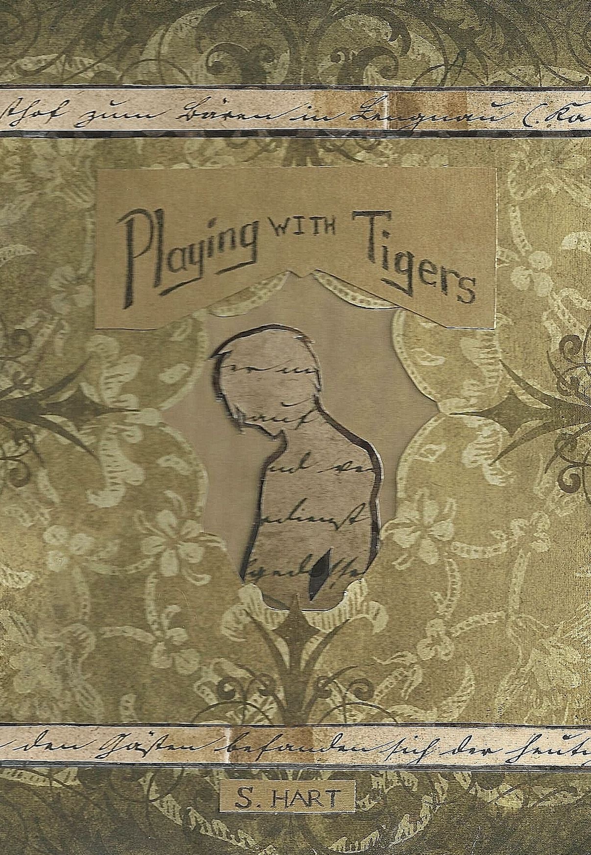 Playing with Tigers