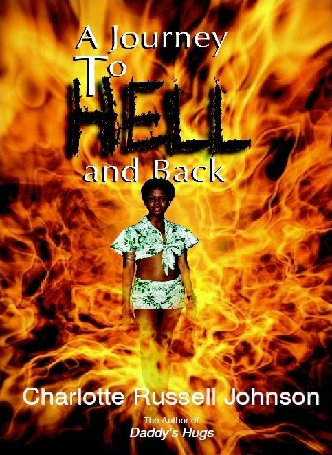 A Journey to Hell and Back