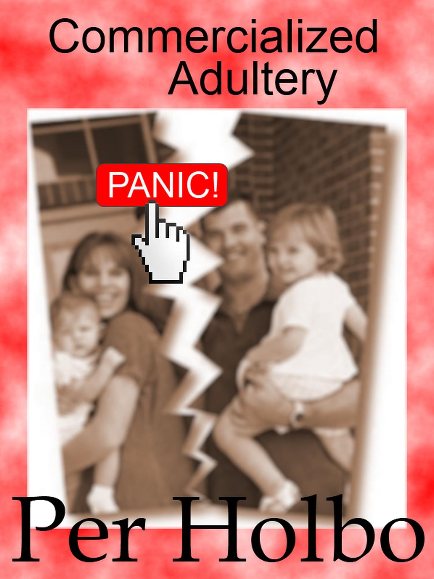 Commercialized Adultery