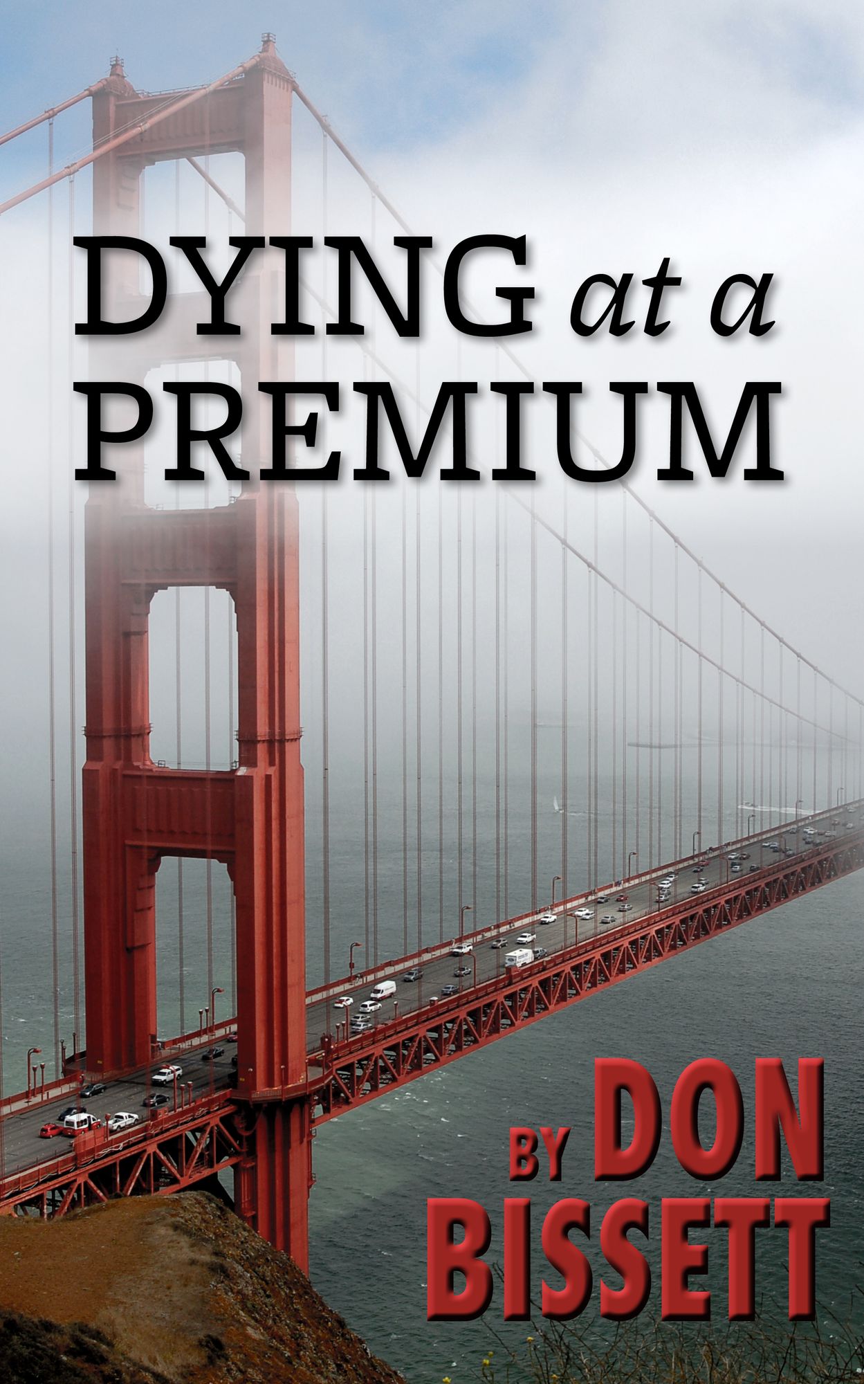 Dying at a Premium