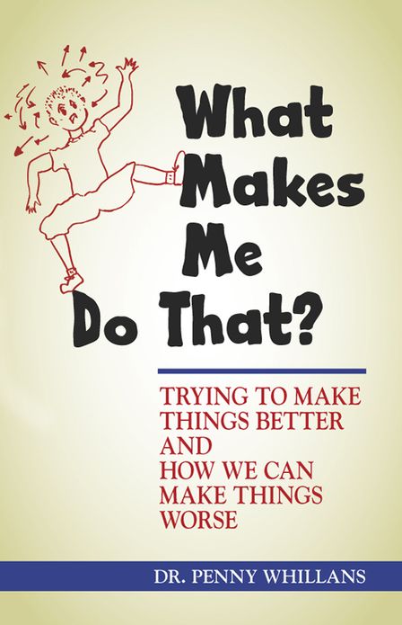 What Makes Me Do That?