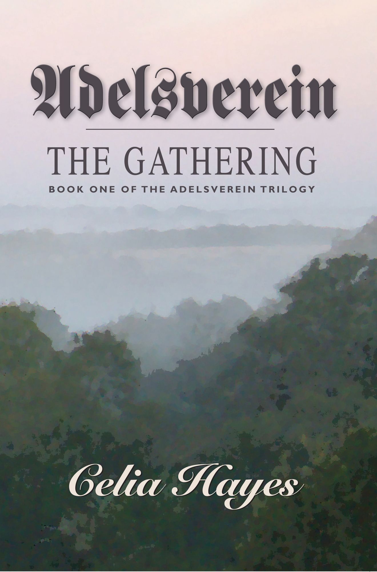 Adelsverein: Book One - The Gathering