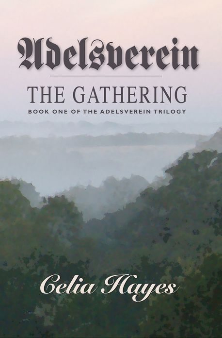 Adelsverein: Book One - The Gathering