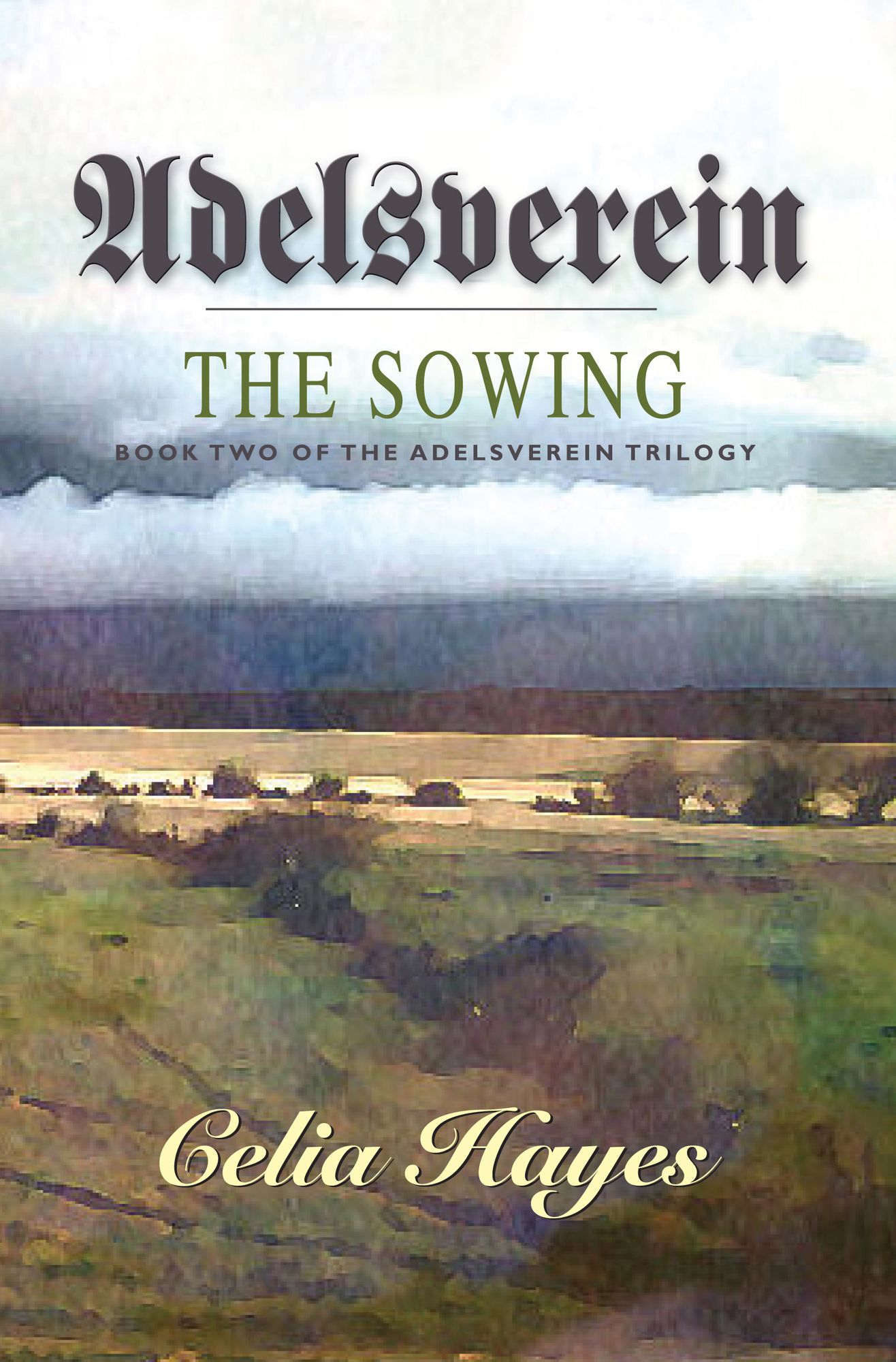 Adelsverein: Book Two - The Sowing