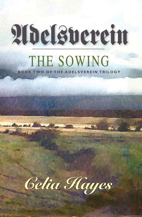 Adelsverein: Book Two - The Sowing