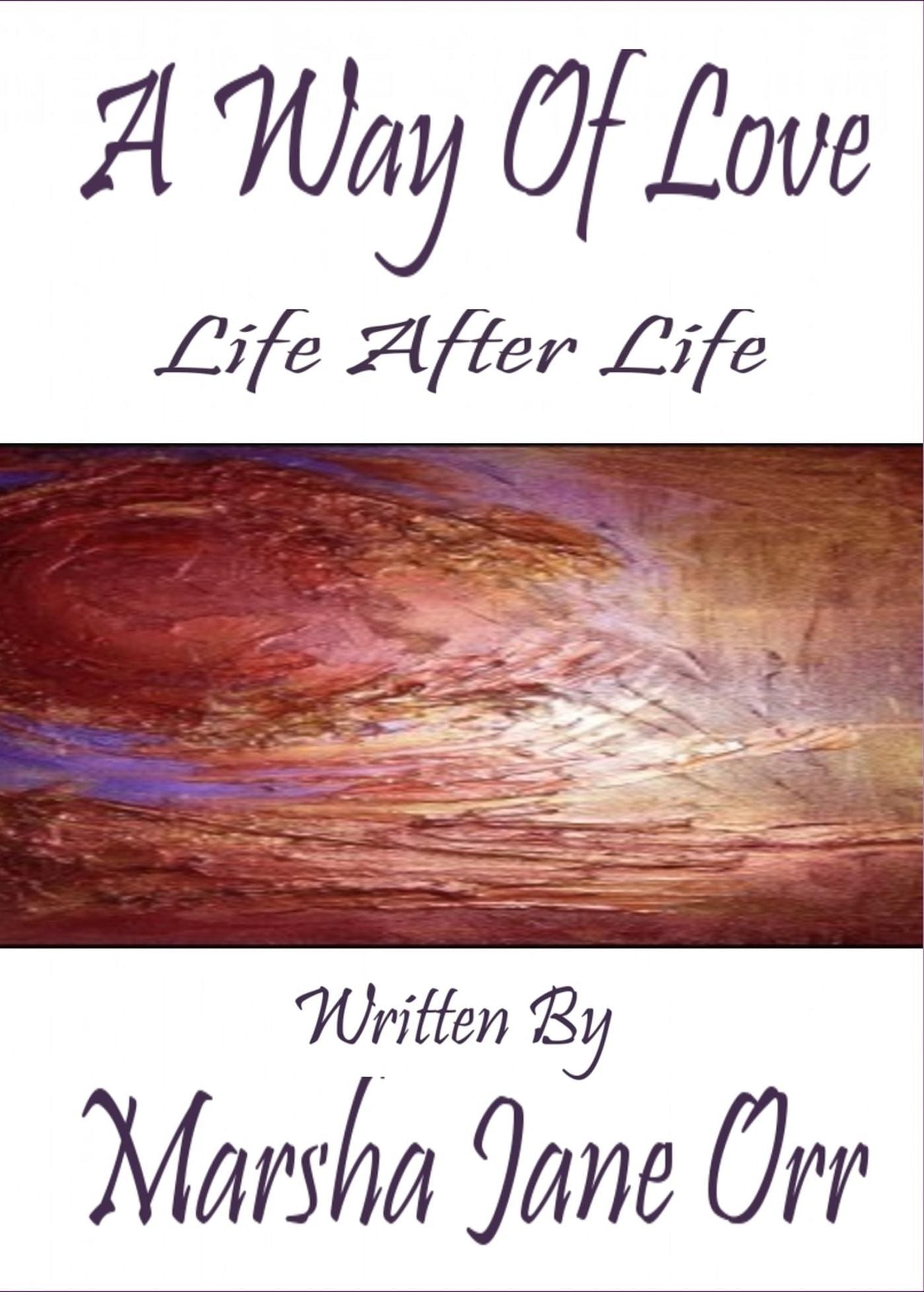 Life After Life, Another Glimpse at Grief, 'Til Death--Never--Do US Part, a true tale of initiation