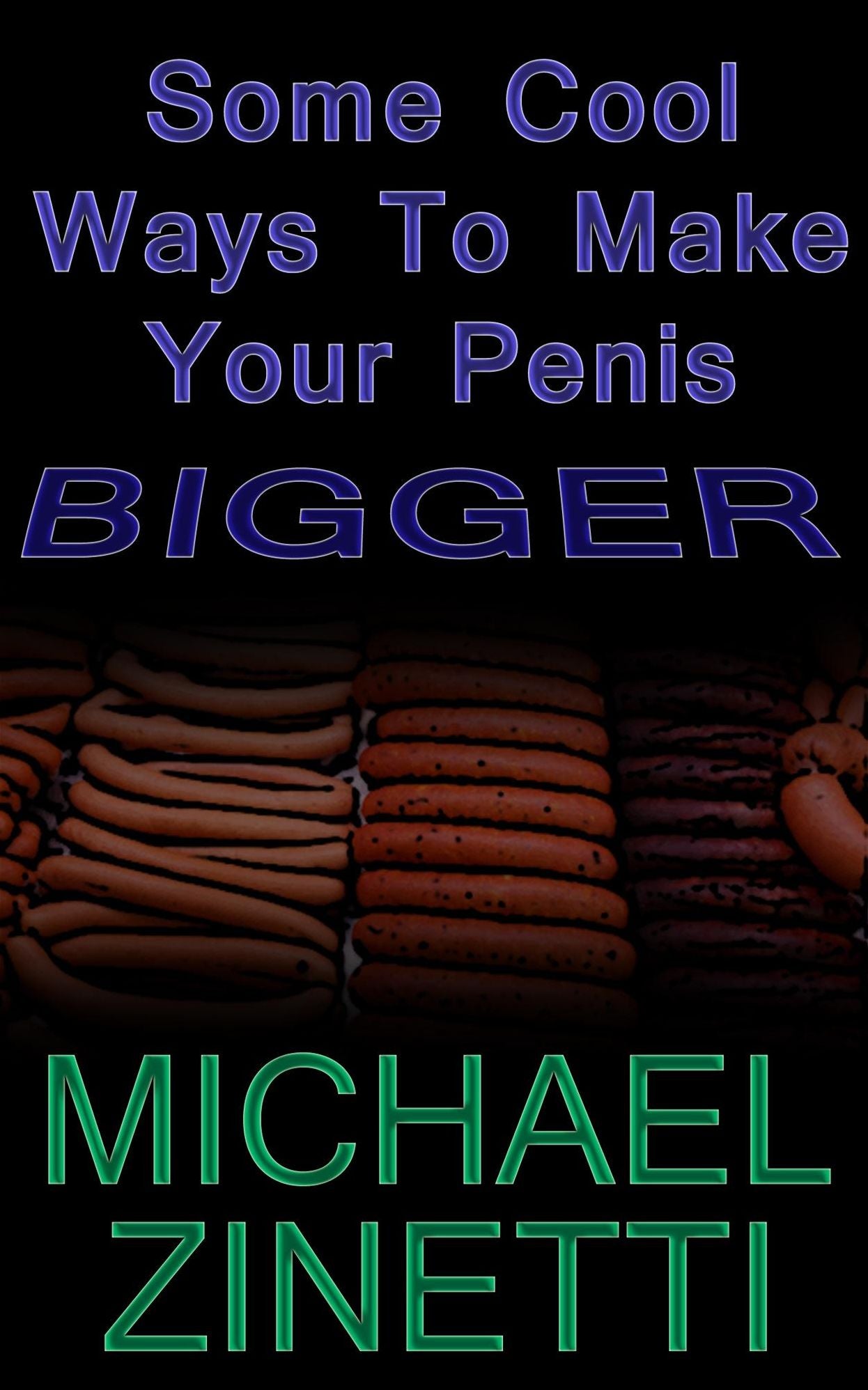 Some Cool Ways To Make Your Penis Bigger