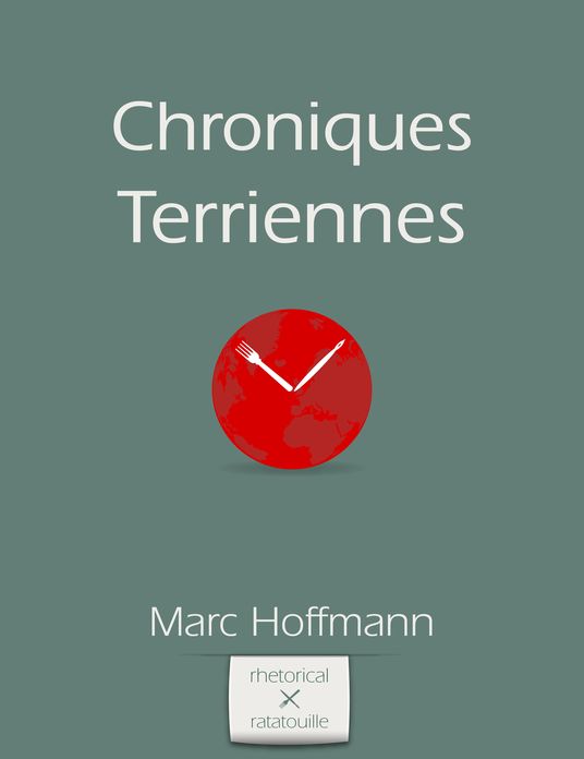 Chroniques Terriennes (Volume I)