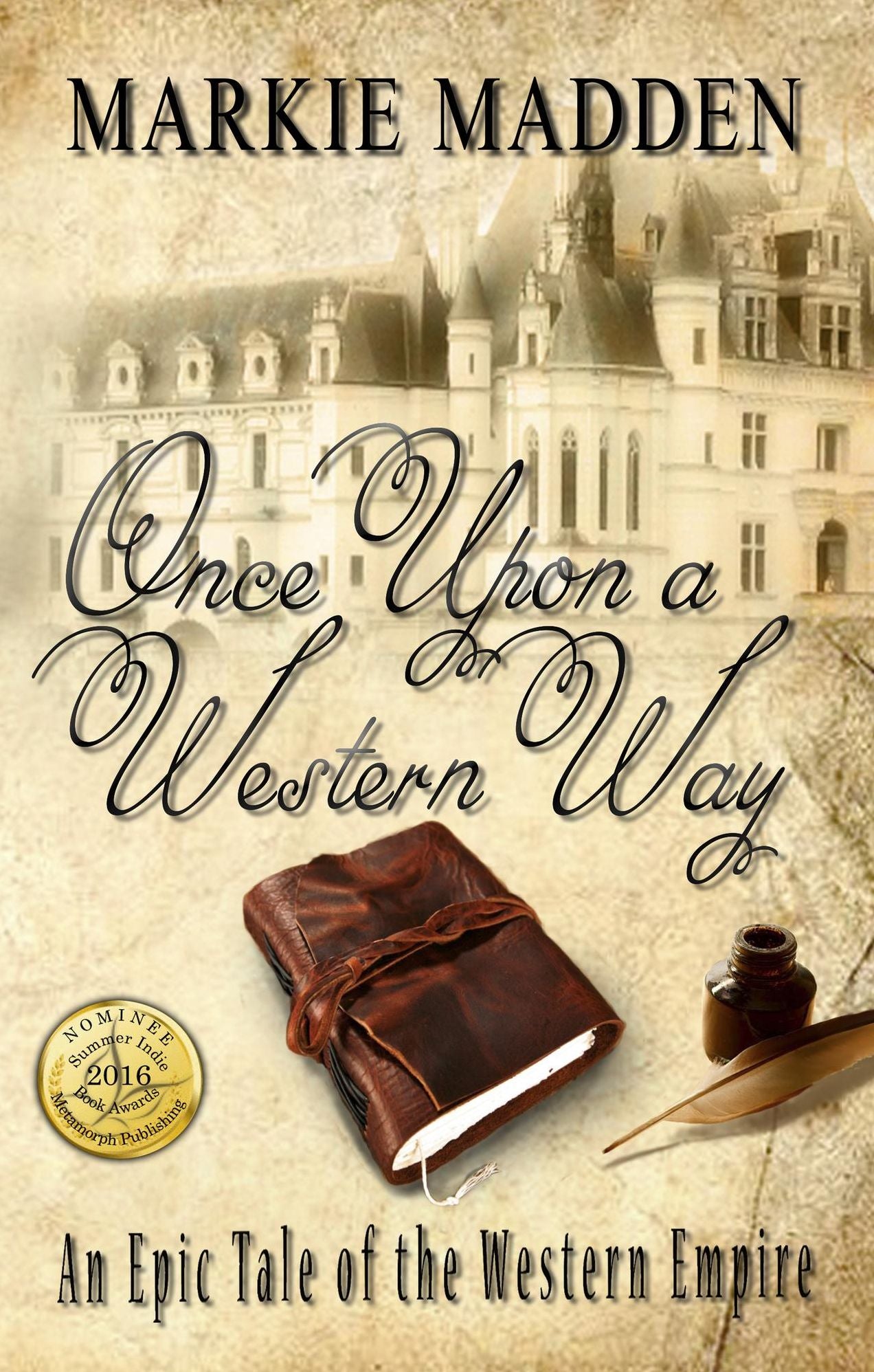 Once Upon A Western Way