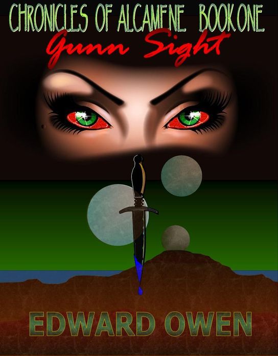 Chronicles of Alcamene Book One: Gunn Sight