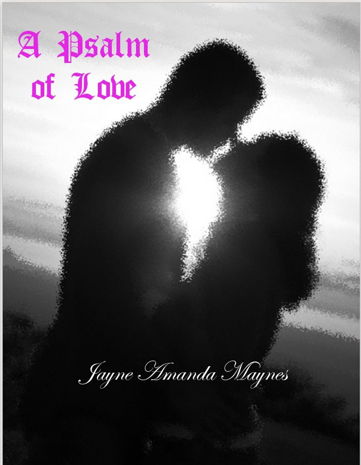 A Psalm of Love