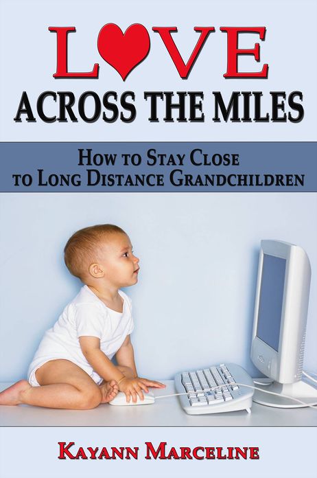 Love Across the Miles: How to Stay Close to Long Distance Grandchildren