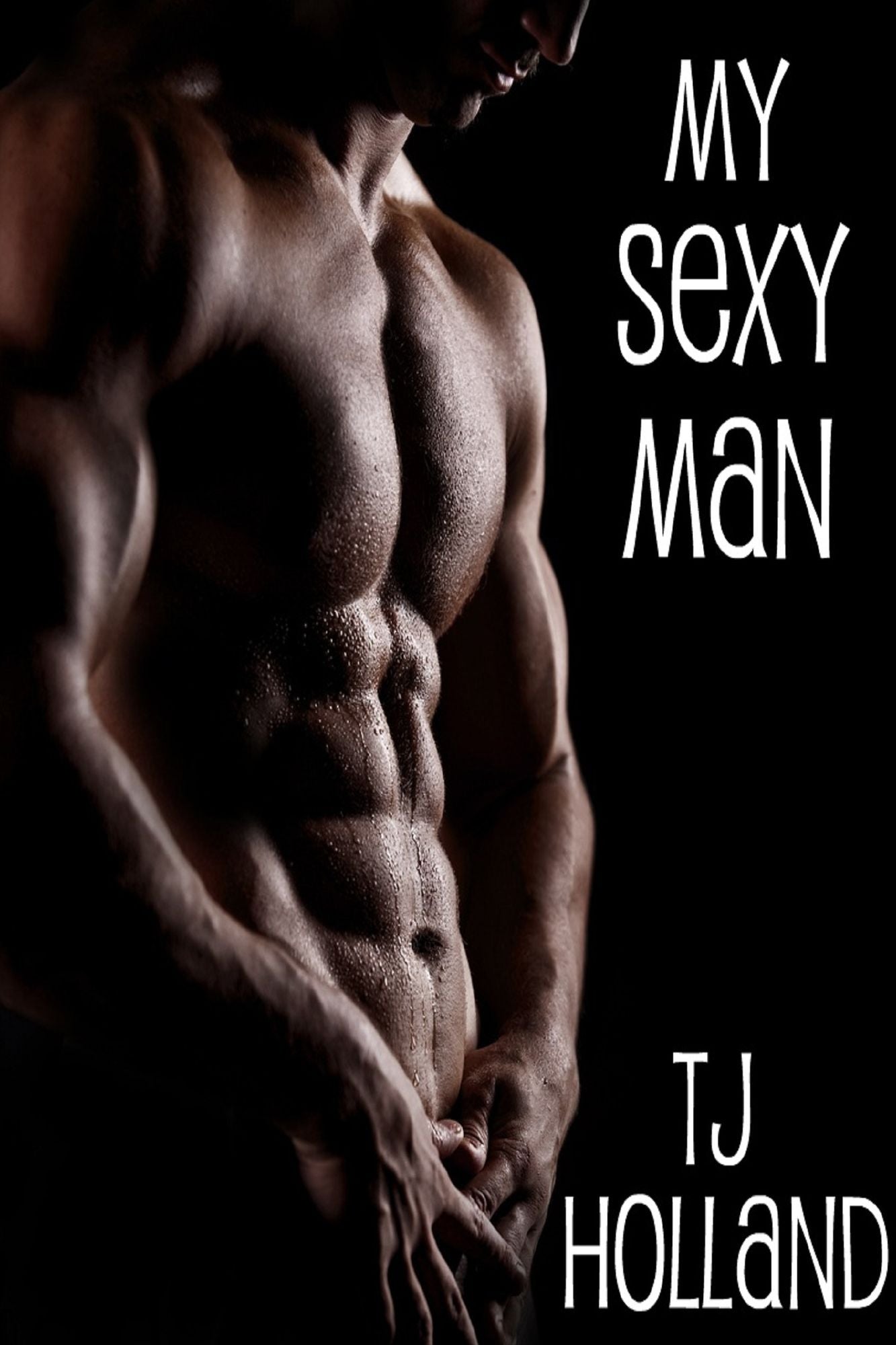 My Sexy Man