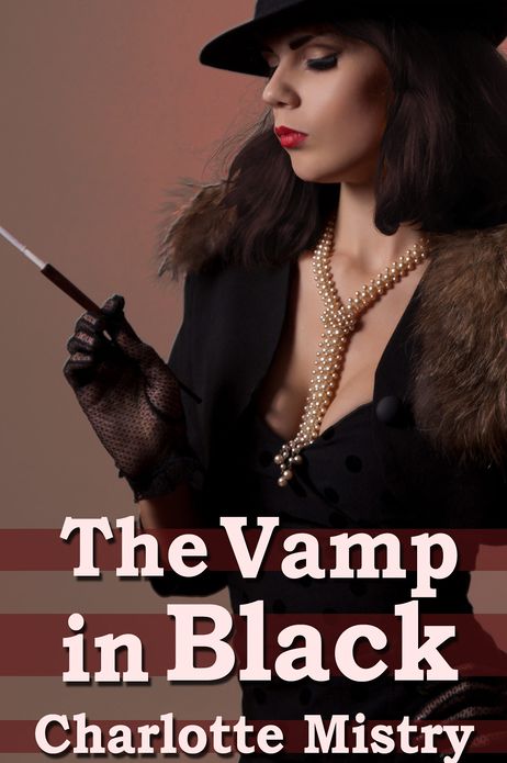 The Vamp in Black (Vampire Gangsters #4)