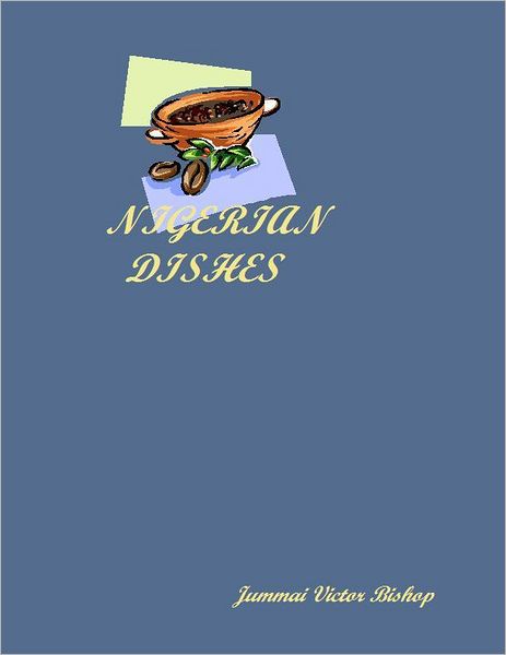 Nigerian Dishes