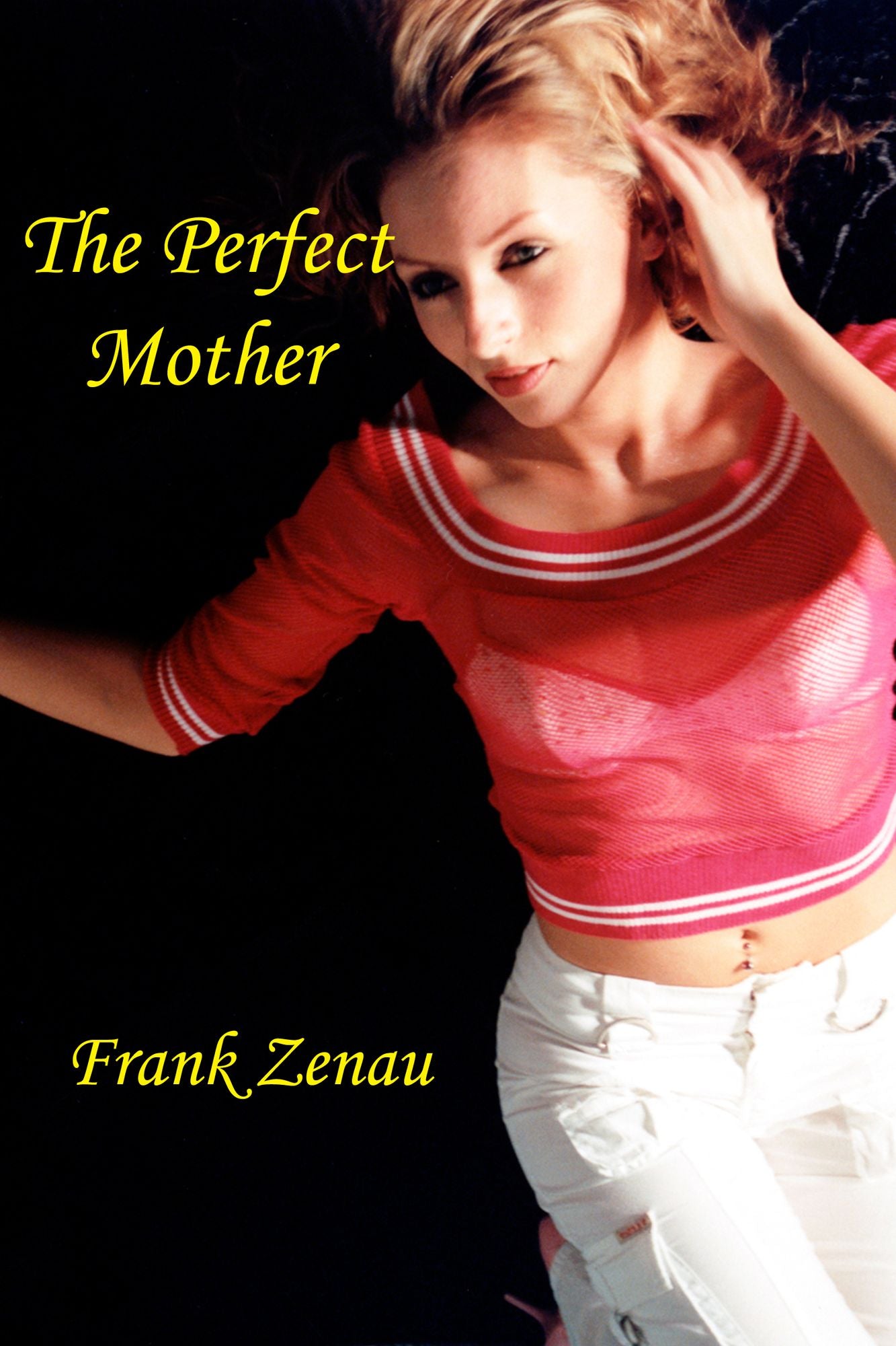 The Perfect Mother