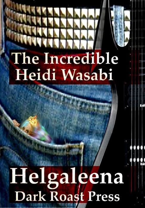 The Incredible Heidi Wasabi