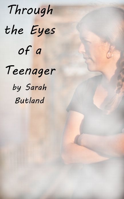 Through the Eyes of a Teenager