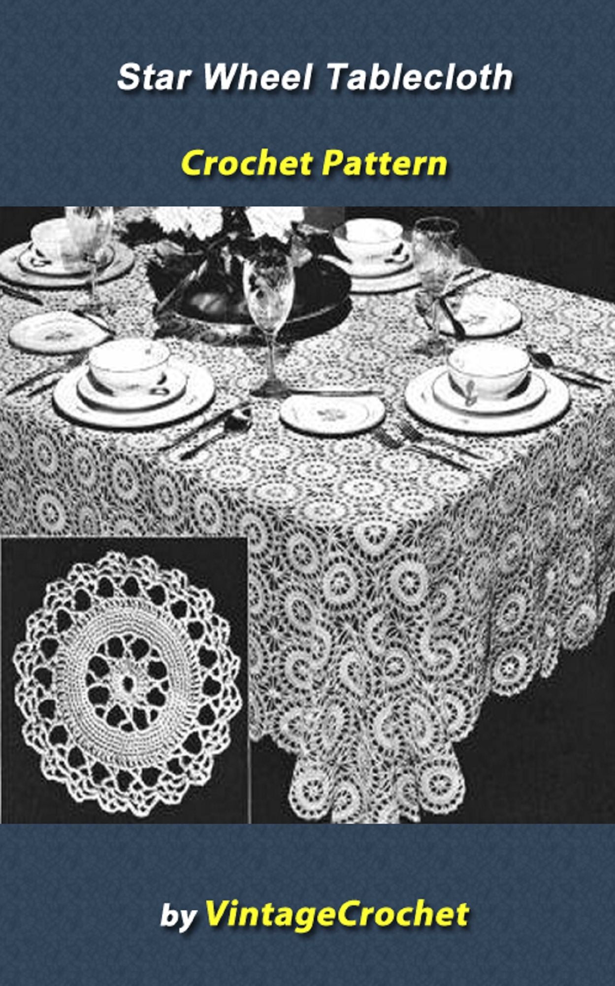 Star Wheel Tablecloth Vintage Crochet Pattern eBook