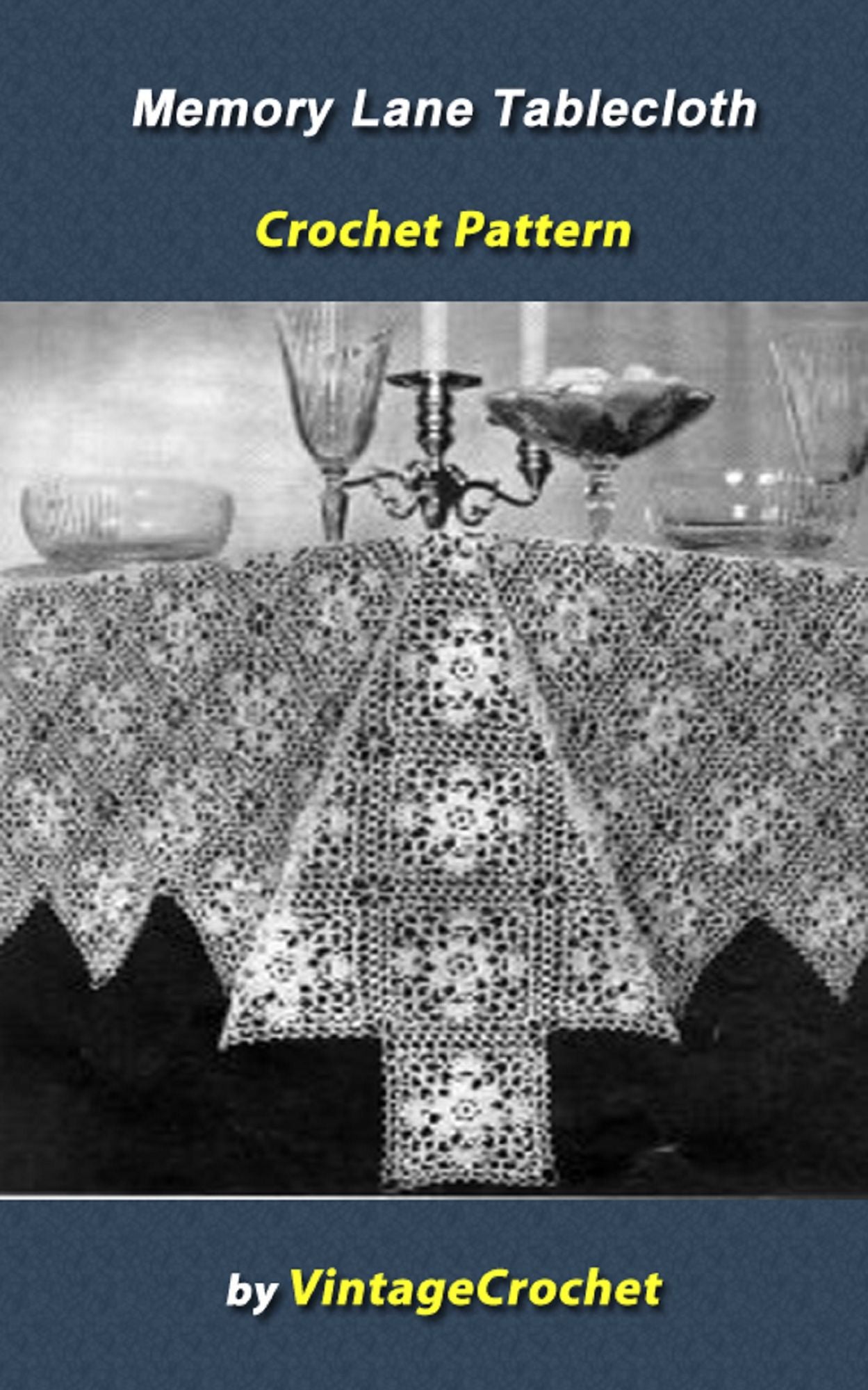 Memory Lane Tablecloth Vintage Crochet Pattern eBook