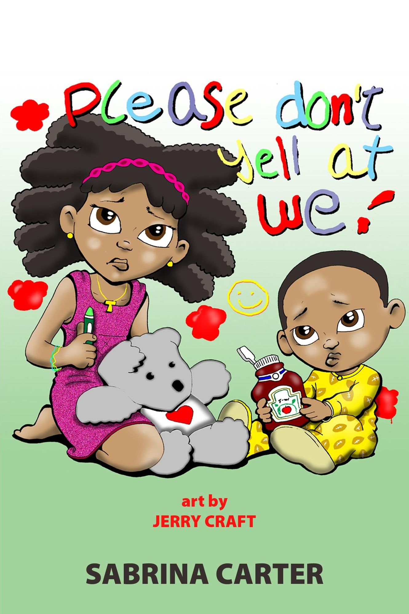 Please Don't Yell at We