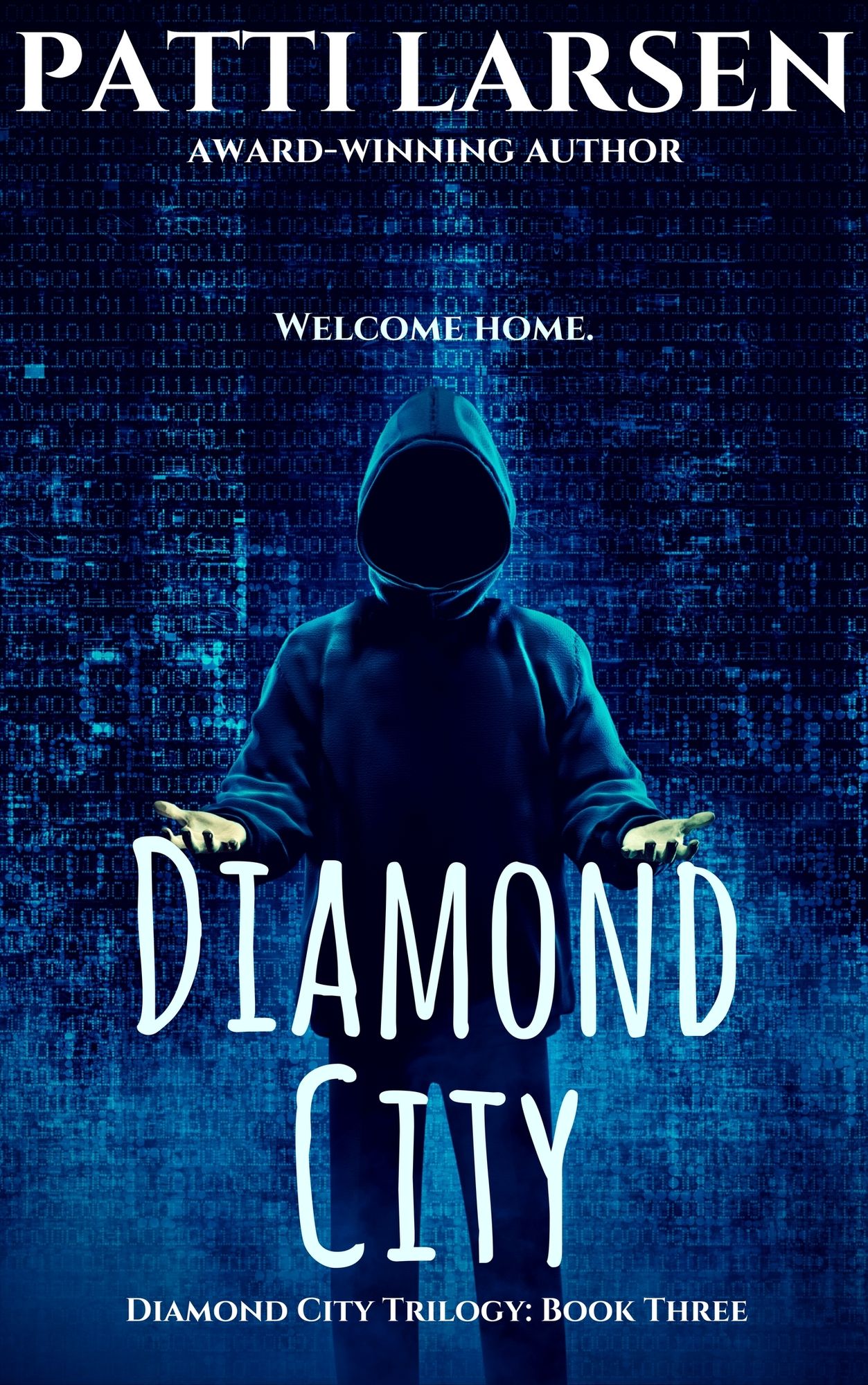 The Diamond City (Book Three: The Diamond City Trilogy)